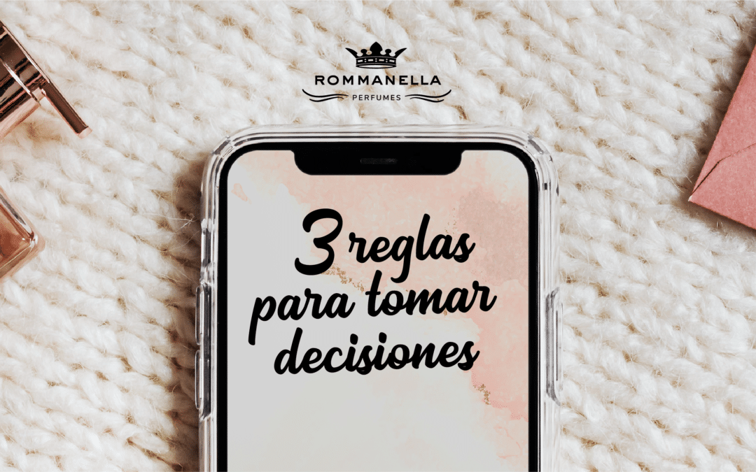 Cómo tomar las mejores decisiones para tu negocio