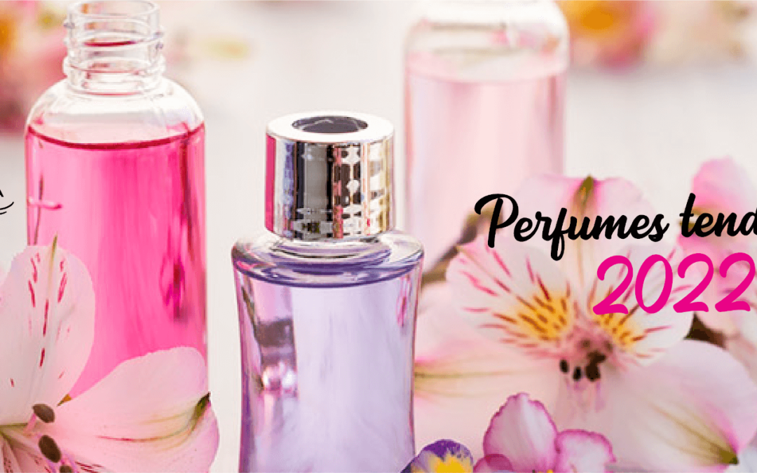 Tendencias de perfumes para 2022